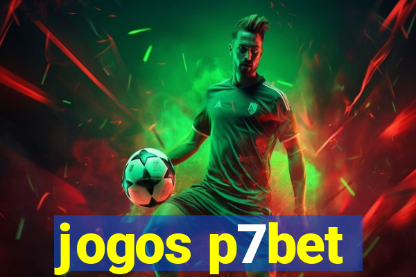 jogos p7bet